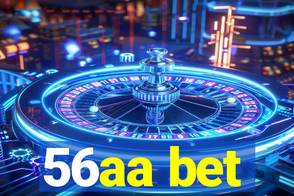 56aa bet